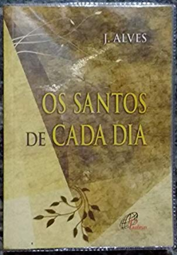 Os Santos De Cada Dia