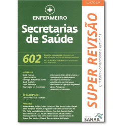 Super Revisao - Secretarias Municipais De Saude - 602 Questoes Comentadas