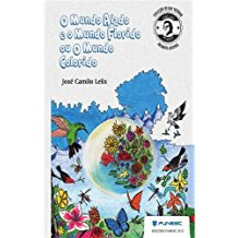 O Mundo Alado E O Mundo Florido Ou O Mundo Colorido