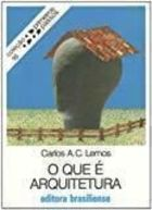 O Que E Arquitetura - Colecao Primeiros Passos