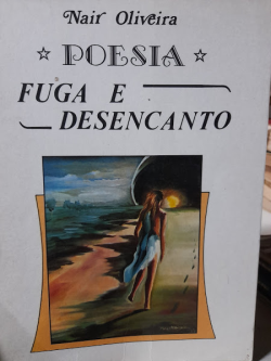 Poesia Fuga E Desencanto