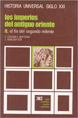 Historia Universal Siglo Xxi: Los Imperios Del Antiguo Oriente - V. 2