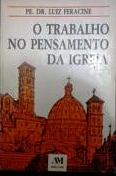 O Trabalho No Pensamento Da Igeja