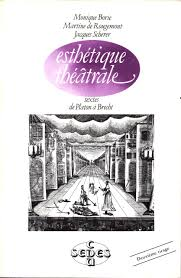 Esthetique Theatrale - Textes De Platon A Brecht