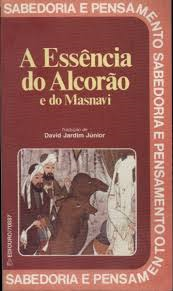 A Essencia Do Alcorao E Do Masnavi