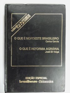 o que nordeste brasileiro / o que e reforma agraria