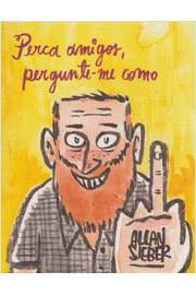 Perca Amigos Pergunte-me Como