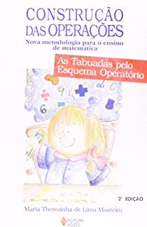 Construcao Das Operacoes - As Tabuadas Pelo Esquema Operatorio