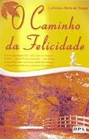 O Caminho Da Felicidade