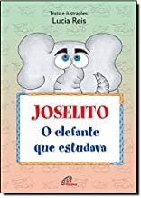Joselito, O Elefante Que Estudava