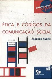 Etica E Codigos Da Comunicacao Social