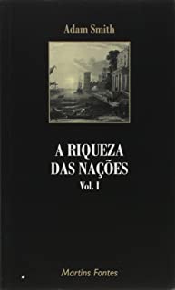 A Riqueza Das Nações v.01
