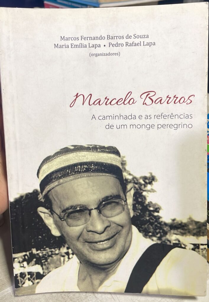 marcelos barros - a caminhada e as referências de um monge peregrino