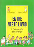 Entre Neste Livro - A Constituicao Para Criancas