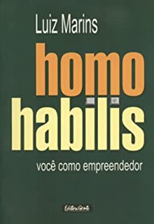 Homo Habilis - Voce Como Empreendedor