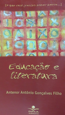 O Que Voce Precisa Saber Sobre Educacao E Literatura