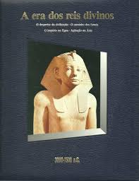 A Era Dos Reis Divinos - 3000-1500 A.c