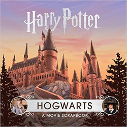 Harry Potter - Hogwarts - A Movie Scrapbook