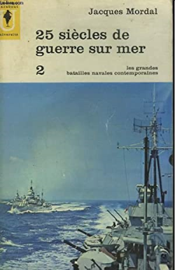 25 Siecles De Guerre Sur Mer - V. 2