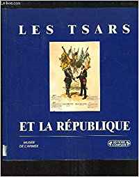 Les Tsars Et La Republique