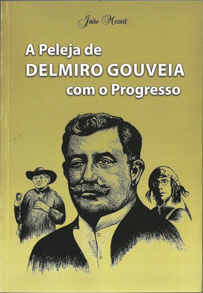 (f-739 / 41) Peleja De Delmiro Gouveia Com O Progresso, A