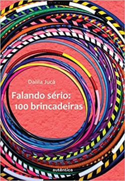 Falando Serio - 100 Brincadeiras