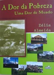 A Dor Da Pobreza Uma Dor De Mundo