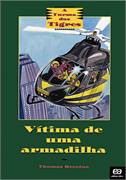 Vitima De Uma Armadilha