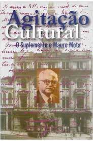 agitacao cutural - o suplemento e mauro mota