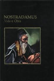 Nostradamus Vida E Obra