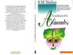 La Combinacion De Los Alimentos