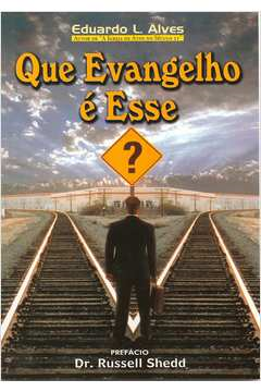 Que Evangelho E Esse?