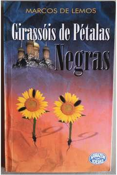 Girassois De Petalas Negras