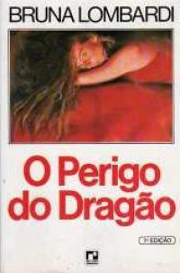 Perigo Do Dragao, O - Varias Edicoes