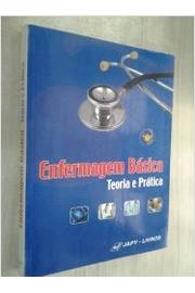 Enfermagem Basica - Teoria E Pratica
