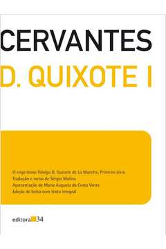 O Engenhoso Fidalgo Dom Quichote De La Mancha - Livro 1