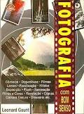 Fotografia Com Bom Senso