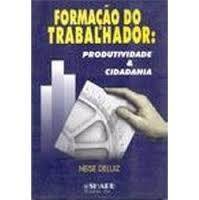 Formacao Trabalhador - Produtividade E Cidadania