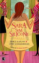 Sara Sem Silicone