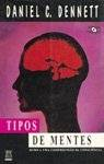 Tipos De Mentes - Rumo A Uma Compreensao Da Consciencia