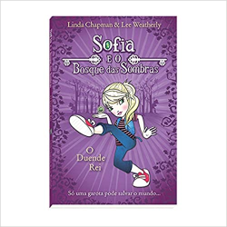 O Duende Rei - Sofia E O Bosque Das Sombras