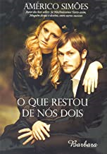 O Que Restou De Nos Dois