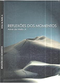 Reflexoes Dos Momentos - Autografado