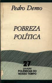 Pobreza Politica - Pobreza Do Nosso Tempo - Nº27