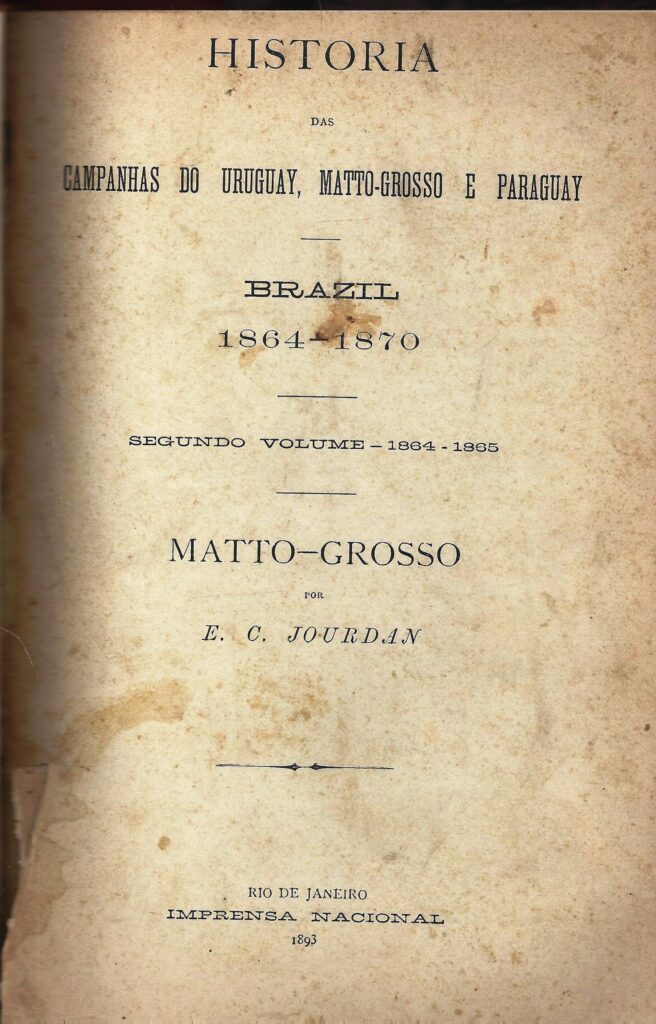 Historia Das Campanhas Do Uruguay - Mato-grosso E Paraguay V. 02 - Encadernacao Original