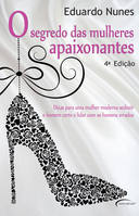 O Segredo Das Mulheres Apaixonantes