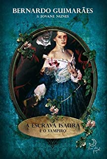 A Escrava Isaura E O Vampiro