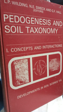 Pedogenesis And Soil Taxonomy I Concepts And Interactions