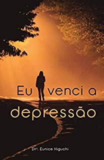 Eu Venci A Depressao