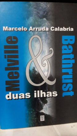 Melville & Bathrust Duas Ilhas - Autografado